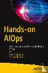 Sabharwal, Navin, Bhardwaj, Gaurav - Hands-on AIOps