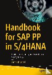 Goel, Himanshu - Handbook for SAP PP in S/4HANA