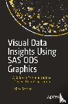 Bessler, LeRoy - Visual Data Insights Using SAS ODS Graphics