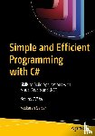 Sarcar, Vaskaran - Simple and Efficient Programming with C#