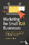 Schulkind, Andrew - Marketing for Small B2B Businesses