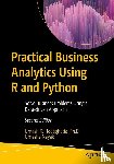 Hodeghatta, Umesh R., Nayak, Umesha - Practical Business Analytics Using R and Python