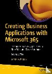 Rhodes, Jeffrey M. - Creating Business Applications with Microsoft 365