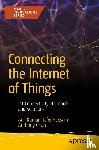 Kumar, Anil, Hussain, Jafer, Chun, Anthony - Connecting the Internet of Things