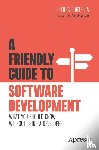 Portella, Leticia - A Friendly Guide to Software Development
