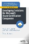 Gorman, Brian L. - Developing Solutions for Microsoft Azure Certification Companion