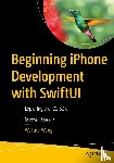 Wang, Wallace - Beginning iPhone Development with SwiftUI