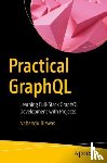Biswas, Nabendu - Practical GraphQL