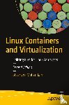 Jain, Shashank Mohan - Linux Containers and Virtualization