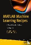 Paluszek, Michael, Thomas, Stephanie - MATLAB Machine Learning Recipes