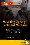 Molenaar, Jean-michel, Ingrassia, Daniele - Mastering Digitally Controlled Machines