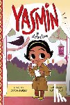 Faruqi, Saadia - Yasmin La Detective