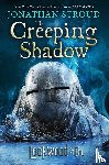 Stroud, Jonathan - Stroud, J: Lockwood & Co.: The Creeping Shadow