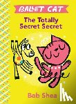 Shea, Bob - The Totally Secret Secret