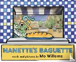 Willems, Mo - Nanette's Baguette