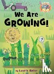 Willems, Mo, Keller, Laurie - We Are Growing!