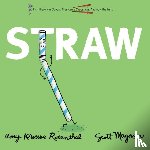 Rosenthal, Amy Krouse - Straw