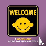Willems, Mo - Welcome: A Mo Willems Guide for New Arrivals