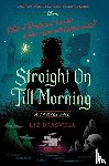 Braswell, Liz - Straight On Till Morning