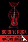 Korman, Gordon - Born to Rock