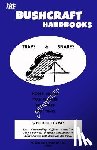 Graves, Richard H. - The Bushcraft Handbooks - Traps & Snares