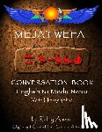 Heru, T'Gamba - Mejat Wefa Conversation Book English to Medu Neter