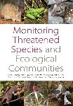  - Monitoring Threatened Species and Ecological Communities