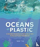 Tracey Gray - Oceans of Plastic