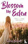 Brandt, Sarah - Blossom like Eden
