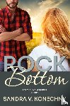 Konechny, Sandra V. - Rock Bottom