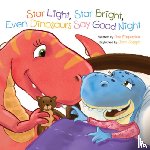 Fitzpatrick, Joe - Star Light, Star Bright, Even Dinosaurs Say Good Night