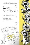 Shuck-Sparer, Sierra - Lady Sunflower: Stories, Songs, and Poems from the Desk of Kill.Gertrude