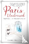 Kemp-Griffin, Kathryn - PARIS UNDRESSED