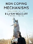 Belcourt, Billy-Ray - NDN Coping Mechanisms