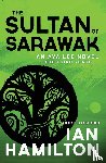 Hamilton, Ian - The Sultan of Sarawak
