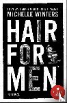 Winters, Michelle - Hair for Men