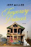 Miller, Jeff - Temporary Palaces