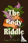 MacKinnon, Sam K - The Body Riddle
