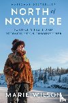 Wilson, Marie - North of Nowhere