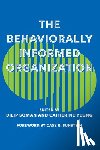  - The Behaviorally Informed Organization