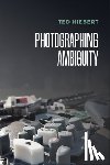 Hiebert, Ted - Photographing Ambiguity