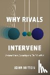 Mitton, John - Why Rivals Intervene