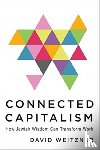 Weitzner, David - Connected Capitalism