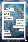 Detomasi, David A. - Profits and Power