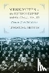 Friesen, Leonard G. - Mennonites in the Russian Empire and the Soviet Union
