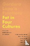 SturtzSreetharan, Cindi, Brewis, Alexandra, Hardin, Jessica, Trainer, Sarah - Fat in Four Cultures