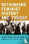  - Rethinking Feminist History and Theory