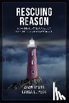 Sears, Alan, Peck, Carla L. - Rescuing Reason