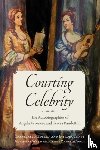 Ward, Adrienne - Courting Celebrity