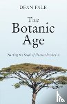 Falk, Dean - The Botanic Age